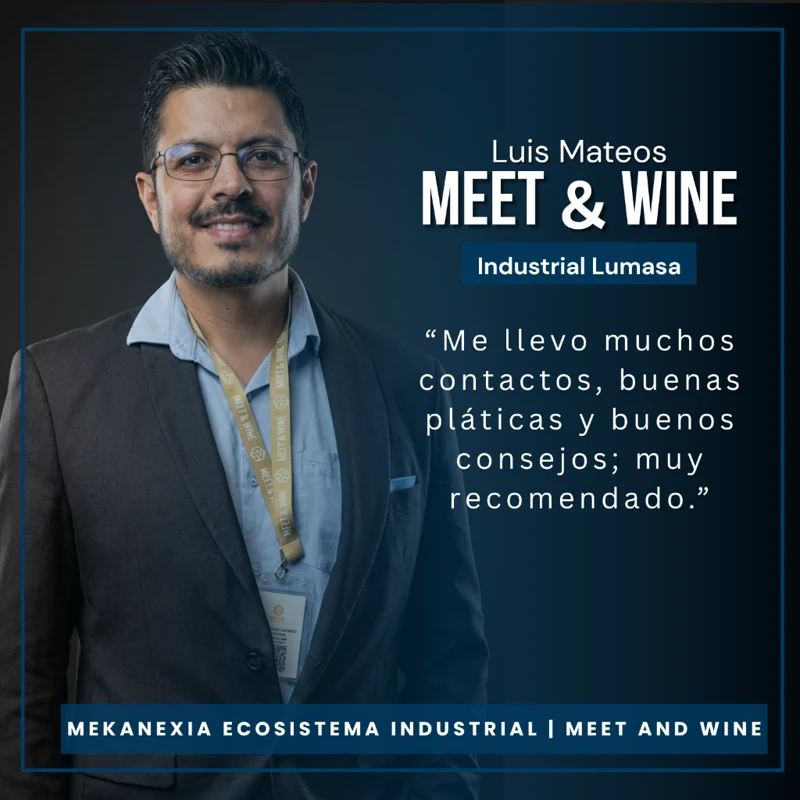 Opinión original de Luis Mateos, Industrial Lumasa
